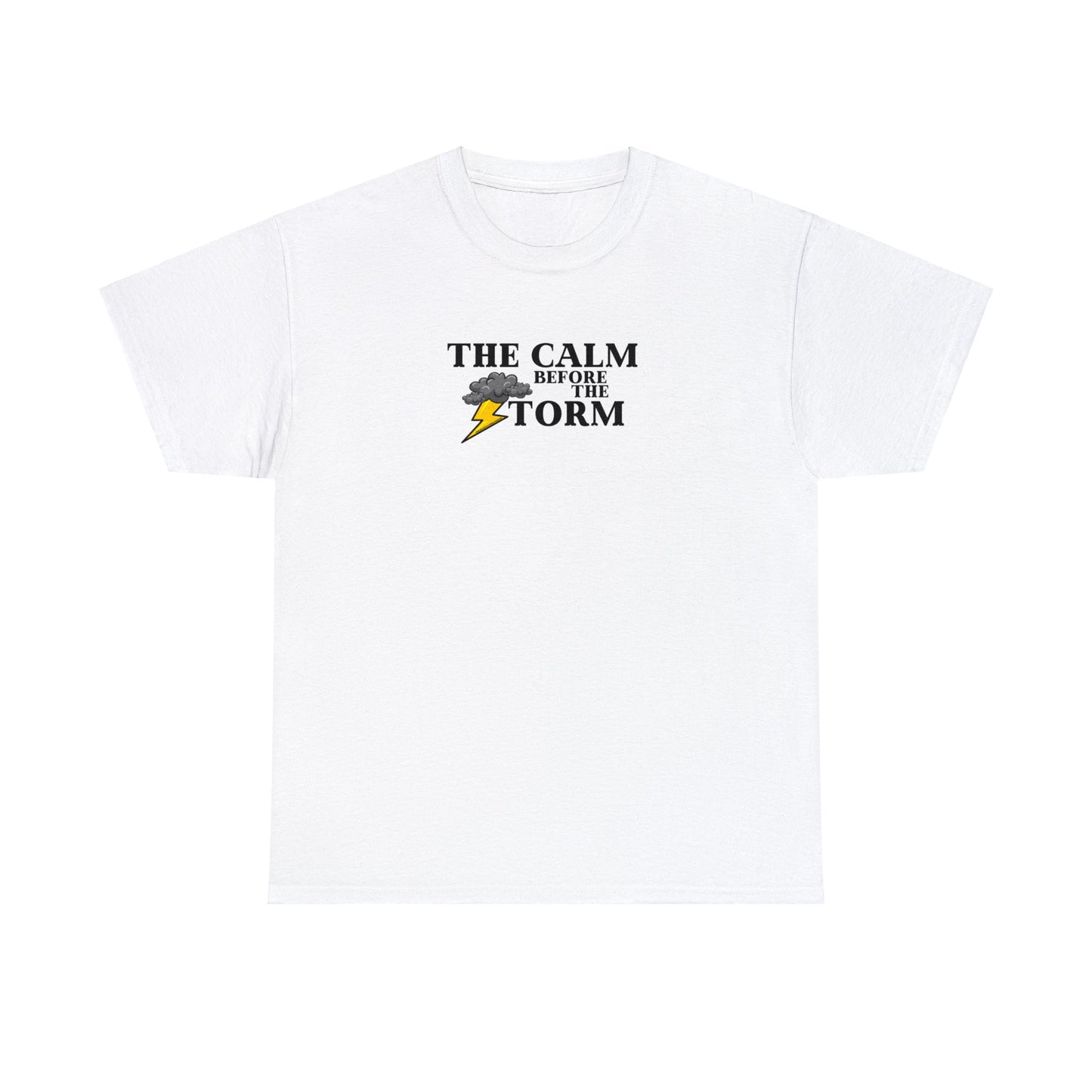 Calm Before The Storm Tee