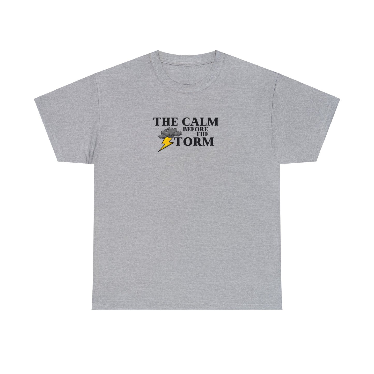 Calm Before The Storm Tee