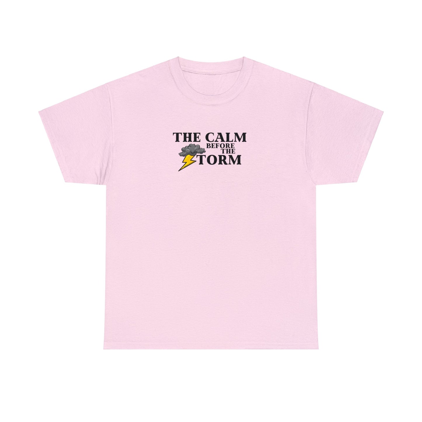 Calm Before The Storm Tee